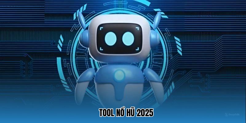 Tool Nổ Hũ 2025 – Công Cụ Hỗ Trợ Đắc Lực Cho Người Chơi
